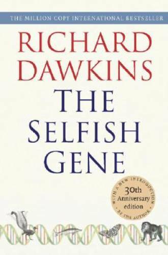 The Selfish Gene: 30th Anniversary Edition--with a new Introduction - VERY GOOD