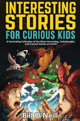 Interesting Stories for Curious Kids: A Fascinating Collection of th - VERY GOOD