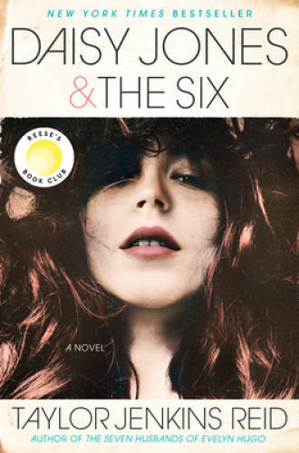 Daisy Jones & The Six: A Novel - Hardcover By Reid, Taylor Jenkins - GOOD