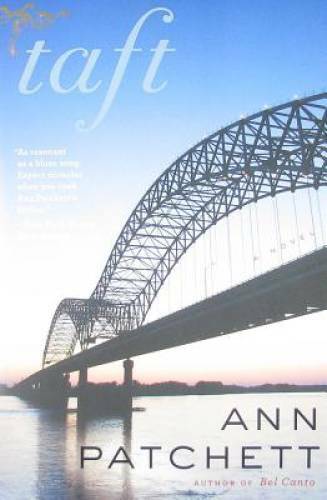 Taft - Paperback By Patchett, Ann - GOOD