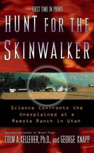 Hunt for the Skinwalker: Science Confronts the Unexplained at a Remote Ra - GOOD - image 2
