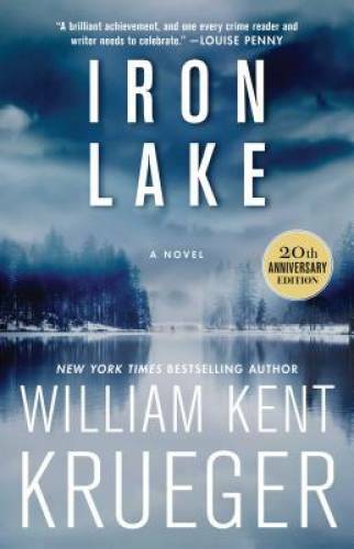 Iron Lake (20th Anniversary Edition): A Novel (1) (Cork O'Connor Mys - VERY GOOD