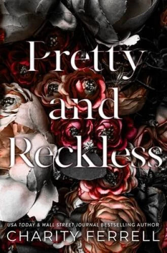 Pretty and Reckless - Paperback By Ferrell, Charity - VERY GOOD - image 2