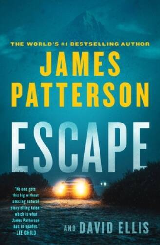 Escape (A Billy Harney Thriller, 3) - Paperback By Patterson, James - VERY GOOD
