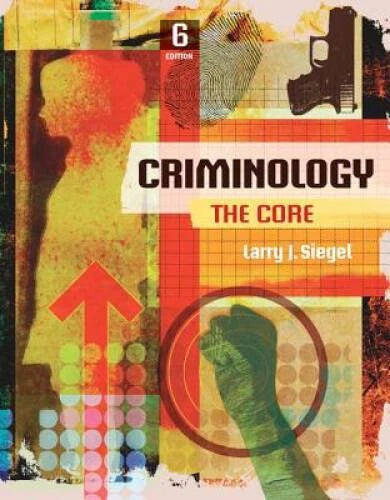 Criminology: The Core - Paperback By Siegel, Larry J. - GOOD - image 2
