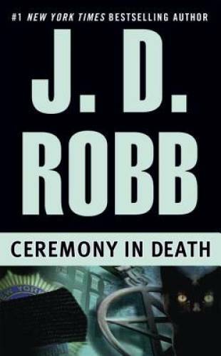 Ceremony in Death - Mass Market Paperback By Robb, J. D. - GOOD