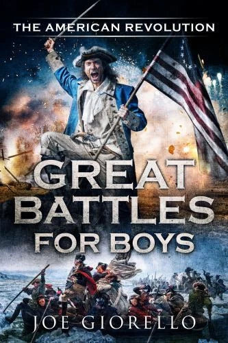 Great Battles for Boys The American Revolution - Paperback - VERY GOOD