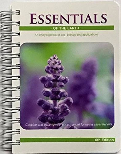 Essentials of the Earth: An Encyclopedia of Oils, Blends and Applications - GOOD - image 2