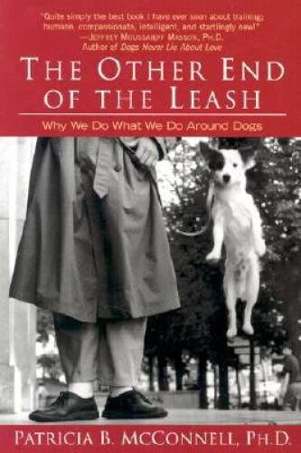 The Other End of the Leash: Why We Do What We Do Around Dogs - Paperback - GOOD - image 2