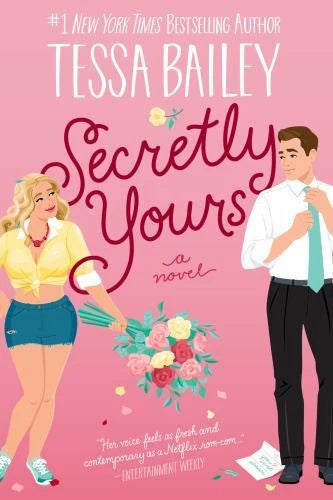 Secretly Yours: A Novel - Paperback By Bailey, Tessa - VERY GOOD - image 2