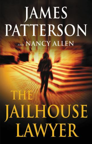 The Jailhouse Lawyer - Hardcover By Patterson, James - GOOD