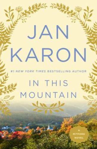 In This Mountain - Paperback By Jan Karon - GOOD