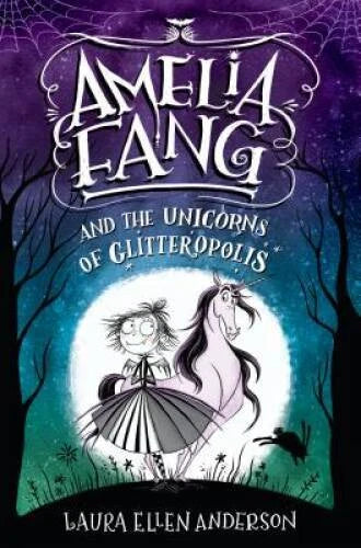 Amelia Fang and the Unicorns of Glitteropolis - Hardcover - GOOD - image 2