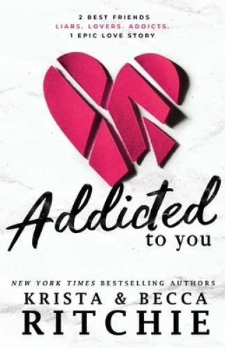 Addicted To You - Paperback By Ritchie, Krista - GOOD - image 2