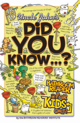 Uncle John's Did You Know?: Bathroom Reader for Kids Only (Uncle Joh - VERY GOOD
