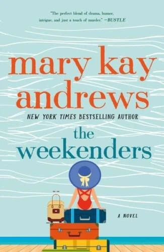 The Weekenders: A Novel - Paperback By Andrews, Mary Kay - GOOD - image 2