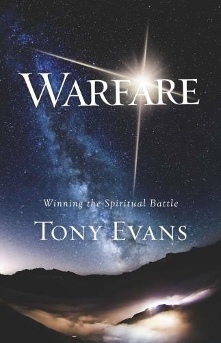 Warfare: Winning the Spiritual Battle - Paperback By Evans, Tony - GOOD