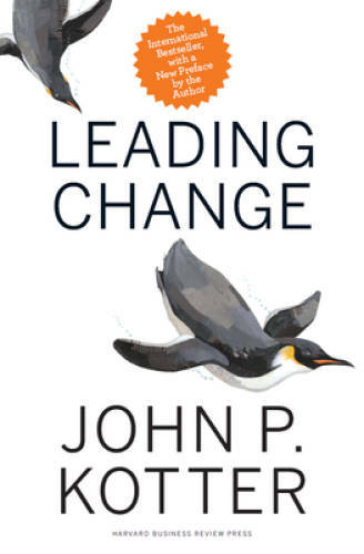 Leading Change, With a New Preface by the Author - Hardcover - VERY GOOD