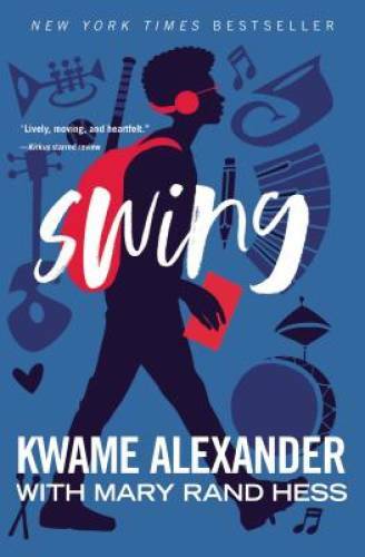 Swing - Paperback By Alexander, Kwame - GOOD