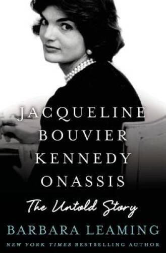 Jacqueline Bouvier Kennedy Onassis: The Untold Story - Hardcover - VERY GOOD