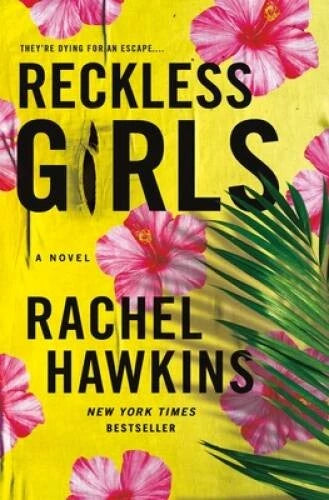 Reckless Girls: A Novel - Hardcover By Hawkins, Rachel - VERY GOOD - image 2