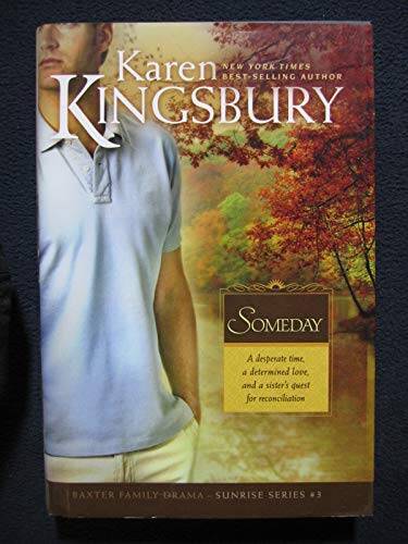 Someday - Hardcover By Kingsbury, Karen - VERY GOOD