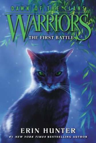 Warriors: Dawn of the Clans #3: The First Battle - Paperback - GOOD