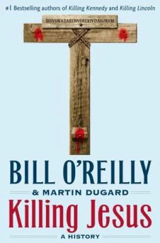 Killing Jesus - Hardcover By O'Reilly, Bill - GOOD - image 2