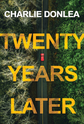 Twenty Years Later: A Riveting New Thriller - Paperback - VERY GOOD