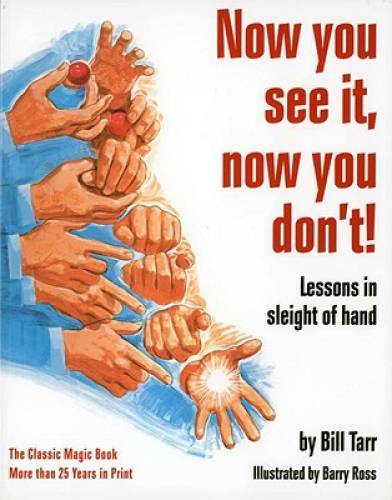 Now You See It, Now You Don't!: Lessons in Sleight of Hand - Paperback - GOOD