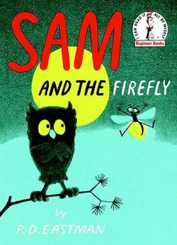 Sam and the Firefly - Hardcover By Eastman, P.D. - VERY GOOD - image 2