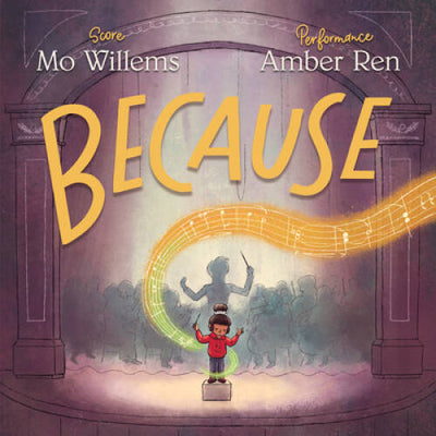 Because - Hardcover By Willems, Mo - VERY GOOD