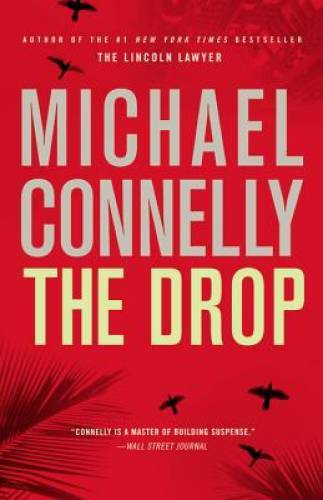 The Drop (A Harry Bosch Novel) - Hardcover By Connelly, Michael - GOOD