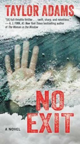 No Exit: A Novel - Mass Market Paperback By Adams, Taylor - GOOD - image 2