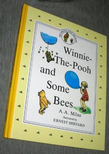 Winnie-the-Poo<wbr/>h and Some Bees - Hardcover By Milne, A A - GOOD