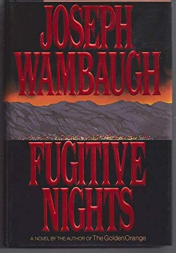 Fugitive Nights - Hardcover By Wambaugh, Joseph - GOOD - image 2
