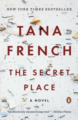 The Secret Place: A Novel - Paperback By French, Tana - GOOD