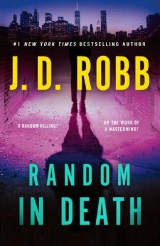 Random in Death: An Eve Dallas Novel - Paperback By Robb, J D - VERY GOOD - image 2