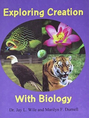 Exploring Creation With Biology - 1st Edition - Hardcover By Wile, Jay L - GOOD