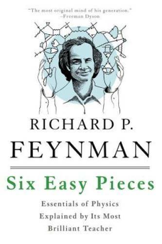 Six Easy Pieces: Essentials of Physics Explained by Its Most Brill - VERY GOOD