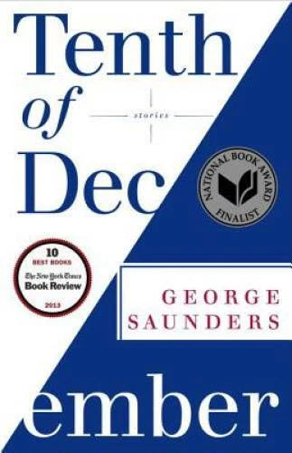 Tenth of December: Stories - Paperback By Saunders, George - VERY GOOD - image 2