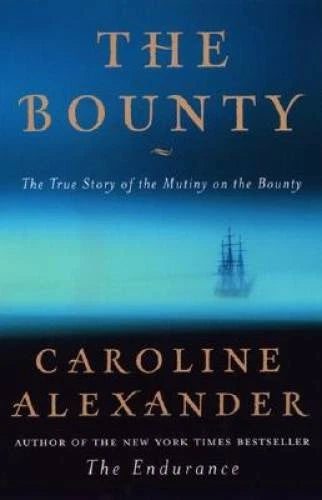 The Bounty: The True Story of the Mutiny on the Bounty - Hardcover - GOOD - image 2