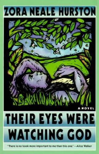 Their Eyes Were Watching God: A Novel - Paperback By Hurston, Zora Neale - GOOD