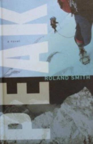 Peak - Hardcover By Roland Smith - VERY GOOD - image 2