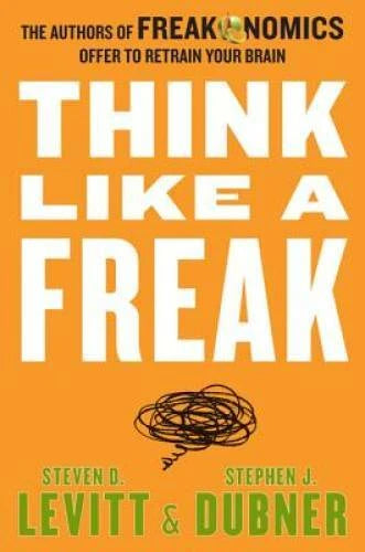 Think Like a Freak: The Authors of Freakonomics Offer to Retrain You - GOOD - image 2