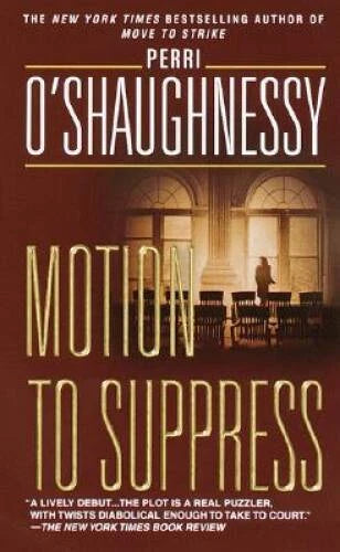 Motion to Suppress - Mass Market Paperback By O'Shaughnessy, Perri - GOOD - image 2