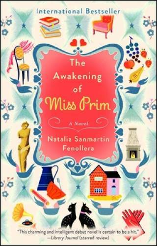 The Awakening of Miss Prim: A Novel - Paperback - GOOD