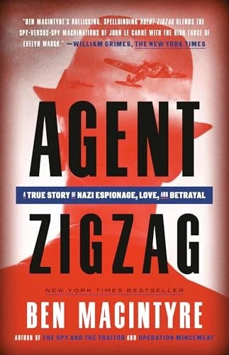 Agent Zigzag: A True Story of Nazi Espionage, Love, and Betrayal - VERY GOOD - image 2