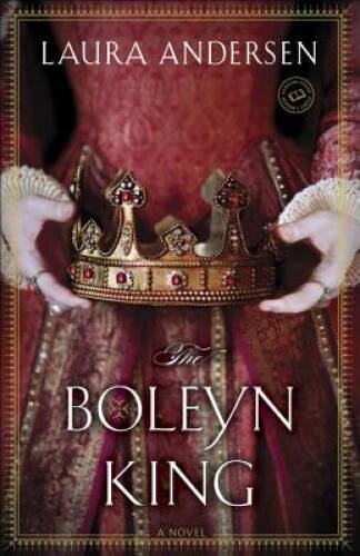 The Boleyn King: A Novel (The Boleyn Trilogy) - Paperback - VERY GOOD