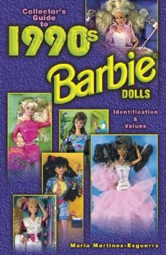 Collectors Guide to 1990s Barbie Dolls: Identification Values - GOOD
